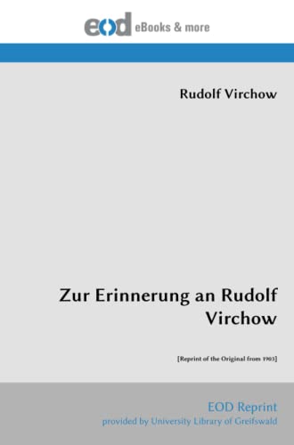 9783226027129: Zur Erinnerung an Rudolf Virchow: [Reprint of the Original from 1903] (German Edition)