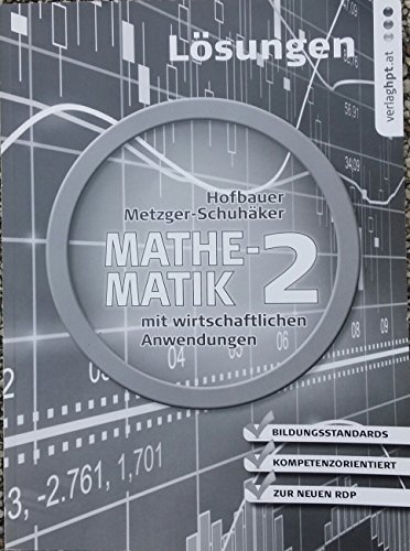 Stock image for Mathematik mit wirtschaftlichen Anwendungen, Band 2 fr Hhere Lehranstalten fr Humanberufe, Lsungen for sale by medimops