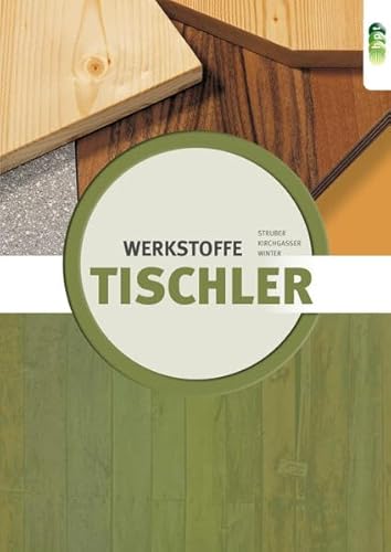 Imagen de archivo de Tischler - Werkstoffe neu a la venta por medimops
