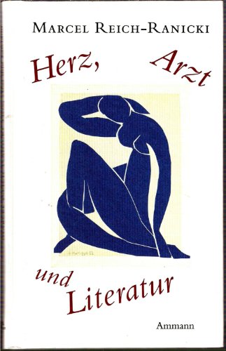 Herz, Arzt und Literatur: Zwei AufsaÌˆtze (German Edition) (9783250010258) by Reich-Ranicki, Marcel