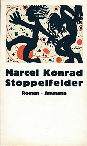 Beispielbild fr Stoppelfelder, Roman, zum Verkauf von Wolfgang Rger