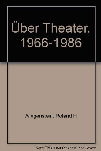 Über Theater. 1966-1986.