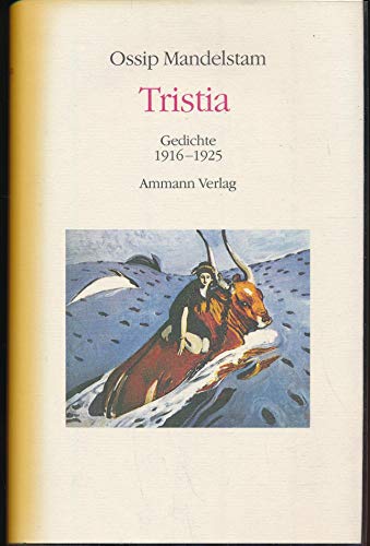 Beispielbild fr Tristia : Gedichte 1916 - 1925 russisch - deutsch zum Verkauf von Antiquariat Fuchseck