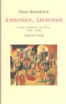 Stock image for Armenien, Armenien! : Prosa, Notizbuch, Gedichte ; 1930 - 1933 for sale by Antiquariat Fuchseck
