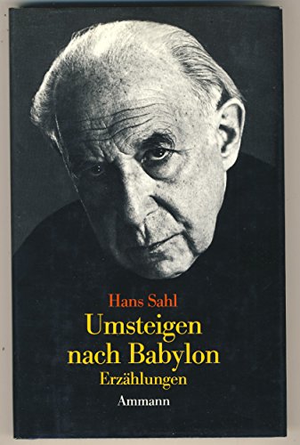 Beispielbild fr Umsteigen nach Babylon. Erzhlungen und Prosa zum Verkauf von medimops