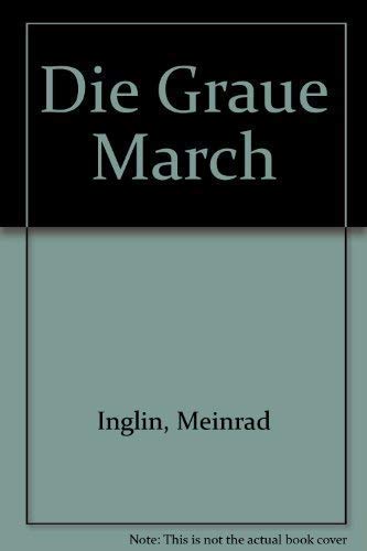 9783250100720: Die graue March, Bd 4