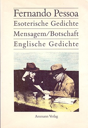 Stock image for Esoterische Gedichte / Mensagem / Botschaft / Englische Gedichte: Portugiesisch, Englisch und Deutsch for sale by medimops