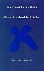 Imagen de archivo de ber die dunkle Flche: Gedichte 1986 - 1993 a la venta por medimops