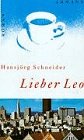 9783250102144: Lieber Leo: Roman (German Edition)