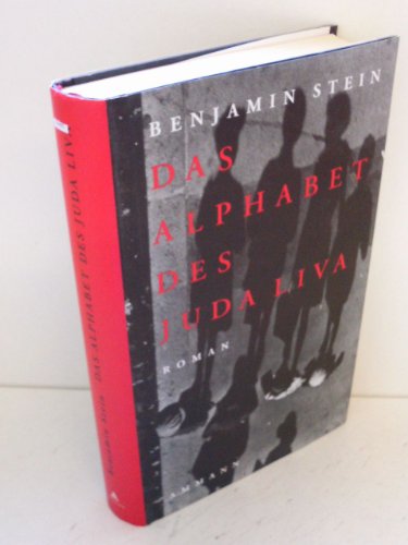 9783250102724: Das Alphabet des Juda Liva: Roman (German Edition)