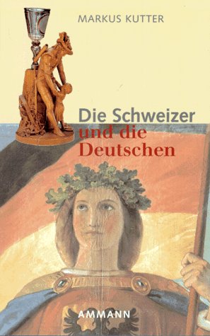 Die Schweizer und die Deutschen