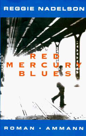 Beispielbild fr Red Mercury Blues [Hardcover] Nadelsen, Reggie zum Verkauf von tomsshop.eu