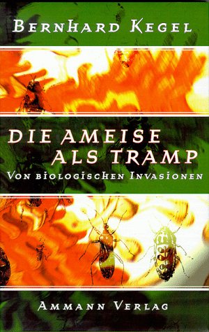 Stock image for Die Ameise als Tramp: Von biologischen Invasionen for sale by Bcherpanorama Zwickau- Planitz