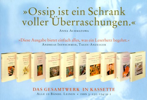 Das Gesamtwerk in Kassette. 10 Bände im Schmuckschuber mit Begleitheft - Mandelstam, Ossip und Ralph (Hrsg.) Dutli