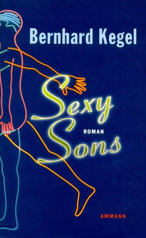 Beispielbild fr Sexy Sons. zum Verkauf von Wonder Book