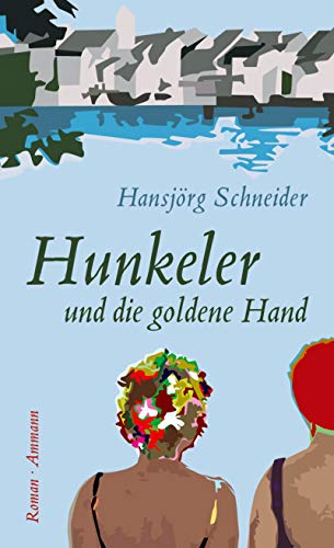 Hunkeler und die goldene Hand