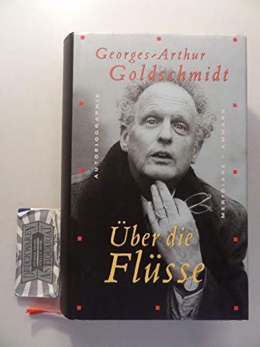 9783250600312: ber die Flsse. Autobiographie.