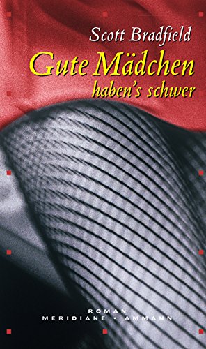 9783250600701: Gute Mdchen haben's schwer