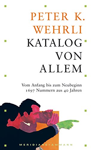 Beispielbild fr Katalog von allem: Vom Anfang bis zum Neubeginn. Kurzprosa: Vom Anfang bis zum Neubeginn 1697 Nummern aus 40 Jahren zum Verkauf von medimops