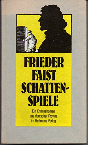 Beispielbild fr Schattenspiele. Ein Kriminalroman aus deutscher Provinz zum Verkauf von medimops