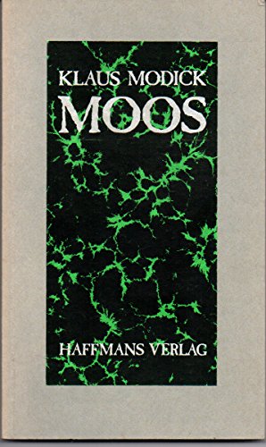 9783251000340: Moos: Die nachgelassenen Blätter des Botanikers Lukas Ohlburg (German Edition)