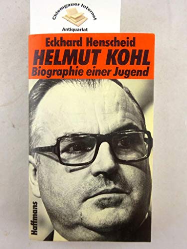 Helmut Kohl. Biographie einer Jugend - Henscheid, Eckhard