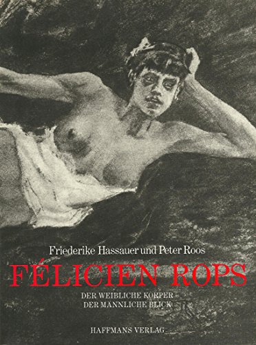 9783251000630: felicien-rops-der-weibliche-korper-der-mannliche-blick