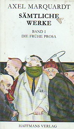 Beispielbild fr Smtliche Werke I. Die frhe Prosa zum Verkauf von medimops