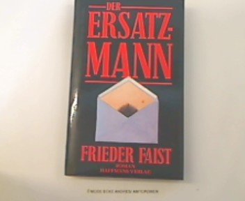 Beispielbild fr Der Ersatzmann zum Verkauf von Storisende Versandbuchhandlung