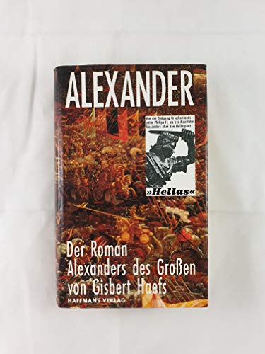 9783251002061: Alexander. Der Roman Alexander des Grossen "Hellas"