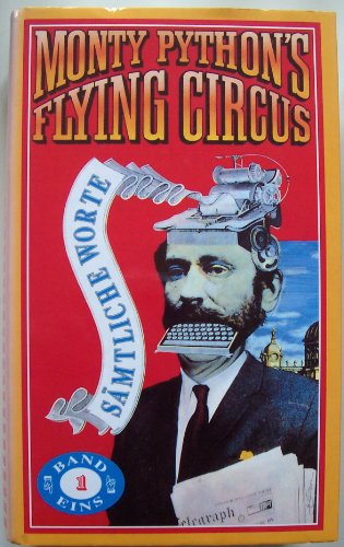 Imagen de archivo de Monty Python's Flying Circus, Smtliche Worte. Band 1 a la venta por medimops