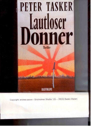 Lautloser Donner. Thriller. Aus dem Englischen von Hen Hermanns.