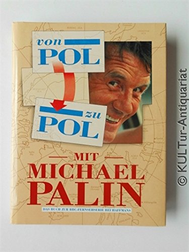 Imagen de archivo de Von Pol zu Pol mit Michael Palin a la venta por medimops