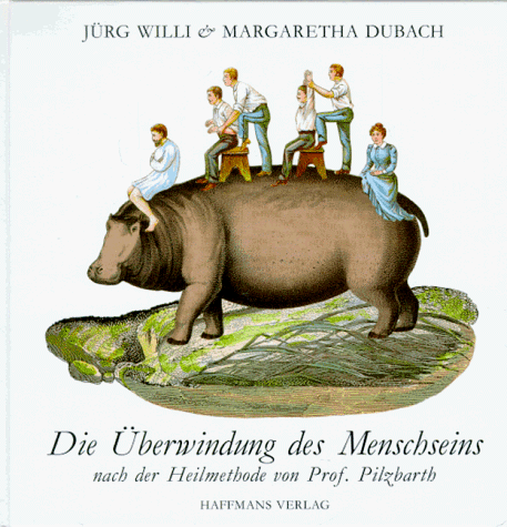 Stock image for Die berwindung des Menschseins nach der Heilmethode von Prof. Pilzbarth. 1. Aufl. for sale by Buli-Antiquariat