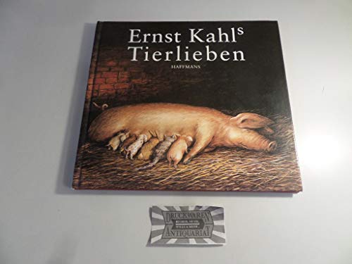 Stock image for Ernst Kahl's Tierlieben for sale by medimops