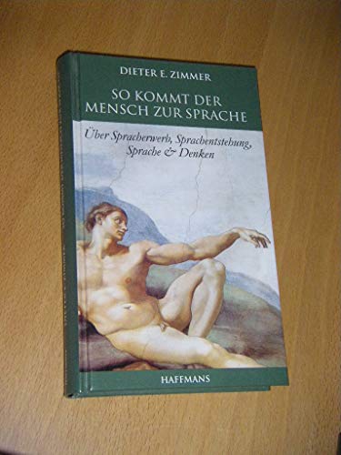 Imagen de archivo de So kommt der Mensch zur Sprache. ber Spracherwerb. Sprachentstehung. Sprache und Denken a la venta por medimops