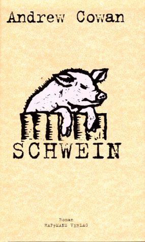 Schwein (9783251003556) by COWAN, ANDREW.