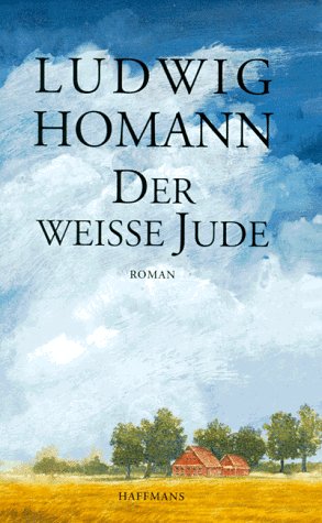 Der weisse Jude: Roman (German Edition)