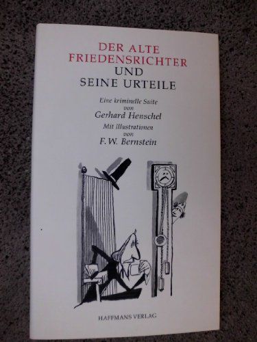 Imagen de archivo de Der alte Friedensrichter und seine Urteile. Eine kriminelle Suite a la venta por medimops