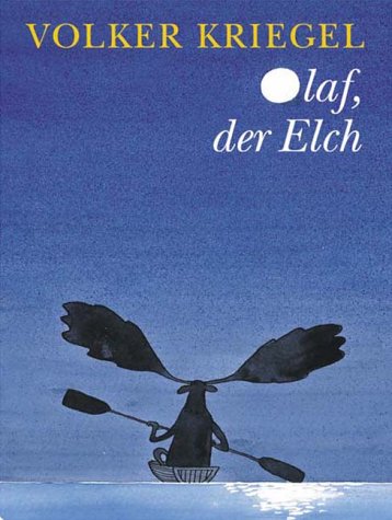 9783251004508: Olaf, der Elch.