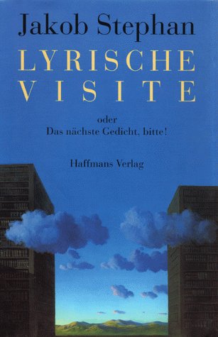 Imagen de archivo de Lyrische Visite oder Das nchste Gedicht, bitte! : Ein poetologischer Fortsetzungsroman a la venta por alt-saarbrcker antiquariat g.w.melling