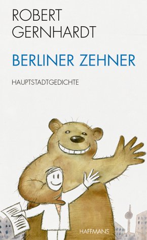Stock image for Berliner Zehner. Haupstadtgedichte for sale by Hylaila - Online-Antiquariat