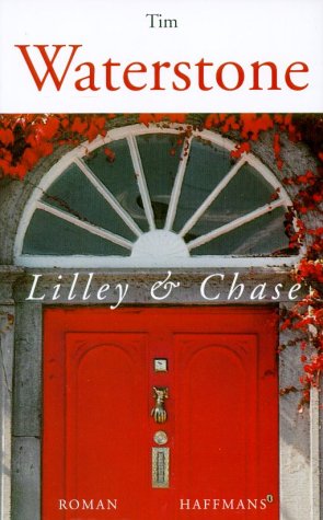 Beispielbild fr Lilley & Chase. Aufstieg und Fall eines Verlagshauses. Roman. Hardcover mit Schutzumschlag zum Verkauf von Deichkieker Bcherkiste