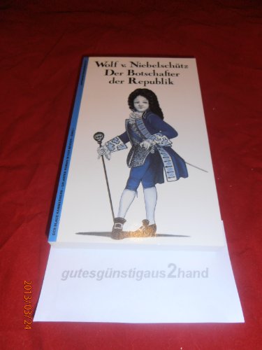 Stock image for Der Blaue Kammerherr I. Der Botschafter der Republik. Galanter Roman in 4 Bnden. for sale by medimops