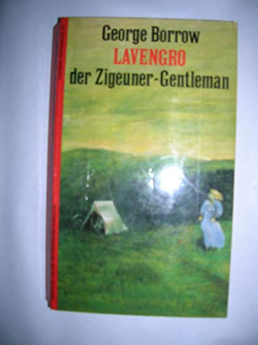 Beispielbild fr Lavengro der Zigeuer-Gentleman. Herausgegeben und bersetzt von Fritz Gttinger. Haffman TB Nr. 152 zum Verkauf von Hylaila - Online-Antiquariat