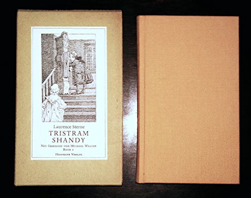 Leben und Ansichten von Tristram Shandy, Gentleman / Laurence Sterne. Neu übers. von Michael Walt...