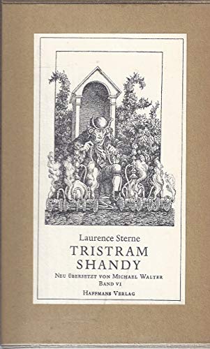 Beispielbild fr Leben und Ansichten von Tristram Shandy, Gentleman. Band 6 zum Verkauf von medimops