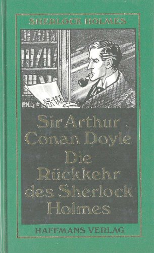 Die Rückkehr des Sherlock Holmes. Neu übersetzt von Werner Schmitz.