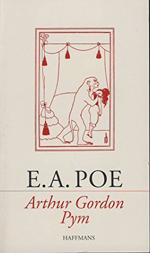 Umständlicher Bericht des Arthur Gordon Pym von Nantucket - Edgar Allan Poe