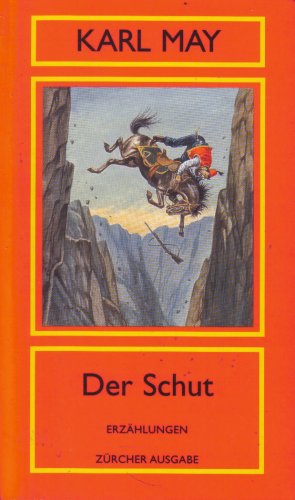 Der Schut - ErzÃ¤hlungen - Aus der Serie: Orient Band 8 - ZÃ¼rcher Ausgabe (9783251202348) by Karl May